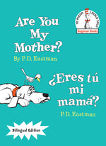Book cover for Are You My Mother?/¿Eres Tú Mi Mamá? (Bilingual Edition)