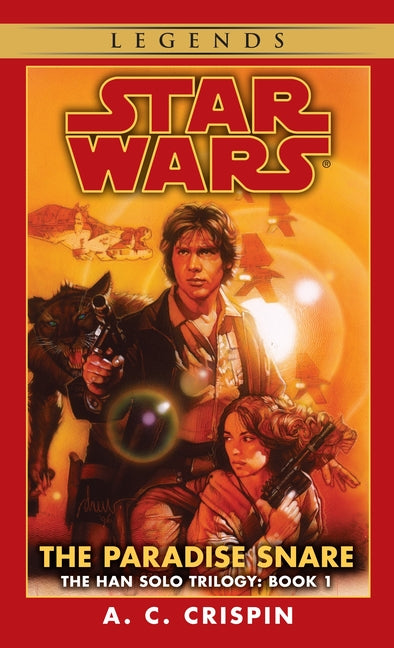 Book cover for Paradise Snare: Star Wars Legends (The Han Solo Trilogy)