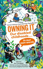 Book cover for Owning It: Our Disabled Childhoods in Our Own Words