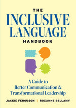 Book cover for The Inclusive Language Handbook: A Guide to Better Communication and Transformational Leadership