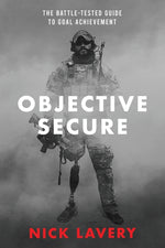 Book cover for Objective Secure: The Battle-Tested Guide to Goal Achievement