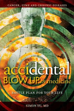 Book cover for AcciDental Blow Up in Medicine: Battle Plan for Your Life