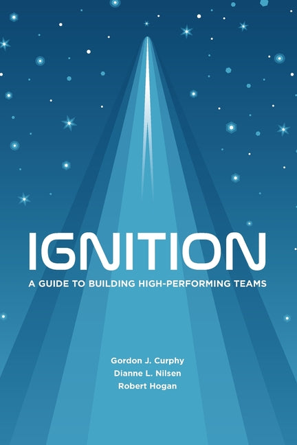 Book cover for Ignition: A Guide to Building High-Performing Teams
