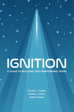 Book cover for Ignition: A Guide to Building High-Performing Teams