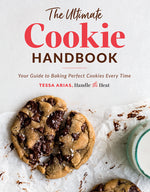 Book cover for Ultimate Cookie Handbook: Your Guide to Baking Perfect Cookies Every Time