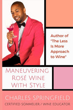 Book cover for Maneuvering Rosé Wine with Style