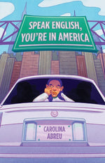 Book cover for Speak English, You're in America