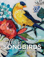 Book cover for Songbirds in Collage: Impressionistic collage paintings, step-by-step