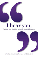 Book cover for I hear you: Talking and listening to people with Alzheimer's (and other dementias)