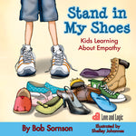 Book cover for Stand in My Shoes: Kids Learning about Empathy