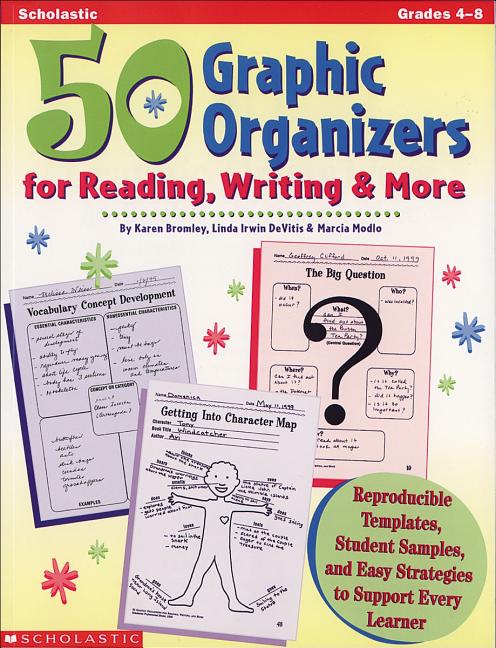 Book cover for 50 Graphic Organizers for Reading, Writing & More: Reproducible Templates, Student Samples, and Easy Strategies to Support Every Learner