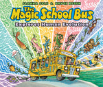 Book cover for The Magic School Bus Explores Human Evolution