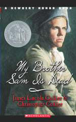 Book cover for My Brother Sam Is Dead (Scholastic Gold)