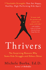 Book cover for Thrivers: The Surprising Reasons Why Some Kids Struggle and Others Shine