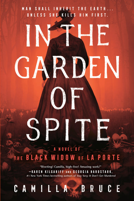 Book cover for In the Garden of Spite: A Novel of the Black Widow of La Porte