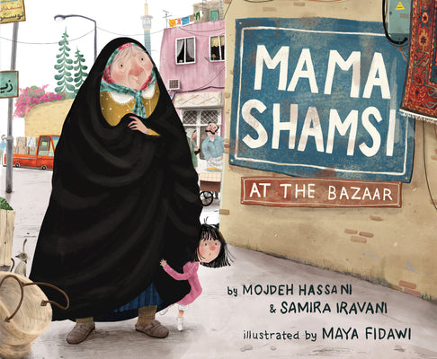 Book cover for Mama Shamsi at the Bazaar