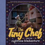 Book cover for Tiny Chef: And Da Nighttime Bladventure