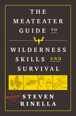 Book cover for The Meateater Guide to Wilderness Skills and Survival