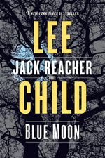 Book cover for Blue Moon: A Jack Reacher Novel