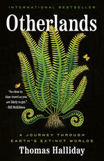 Book cover for Otherlands: A Journey Through Earth's Extinct Worlds