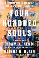 Book cover for Four Hundred Souls: A Community History of African America, 1619-2019