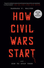 Book cover for How Civil Wars Start: And How to Stop Them