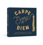 Book cover for Carpe Every Diem: The Best Graduation Advice from More Than 100 Commencement Speeches: A Graduation Book