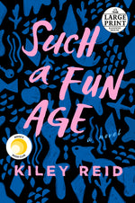 Book cover for Such a Fun Age: Reese's Book Club (a Novel)