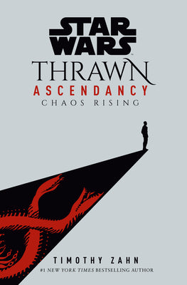 Book cover for Star Wars: Thrawn Ascendancy (Book I: Chaos Rising)