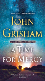 Book cover for A Time for Mercy: A Jake Brigance Novel
