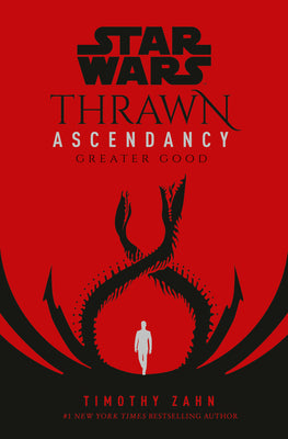 Book cover for Star Wars: Thrawn Ascendancy (Book II: Greater Good)