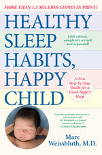 Book cover for Healthy Sleep Habits, Happy Child, 5th Edition: A New Step-By-Step Guide for a Good Night's Sleep