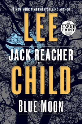 Book cover for Blue Moon: A Jack Reacher Novel