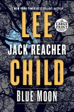 Book cover for Blue Moon: A Jack Reacher Novel