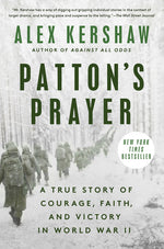 Book cover for Patton's Prayer: A True Story of Courage, Faith, and Victory in World War II