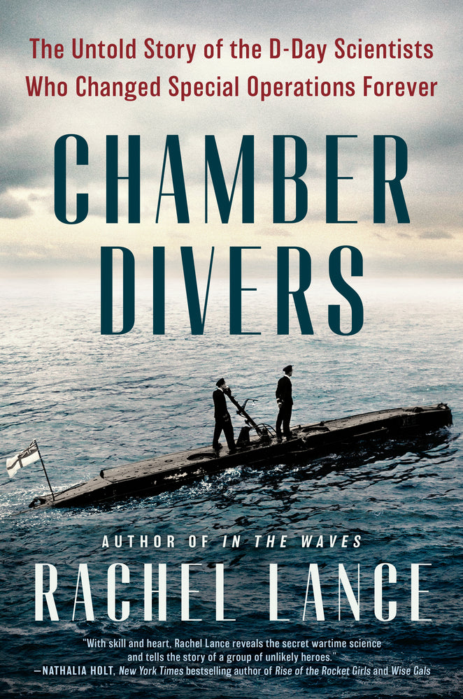 Book cover for Chamber Divers: The Untold Story of the D-Day Scientists Who Changed Special Operations Forever