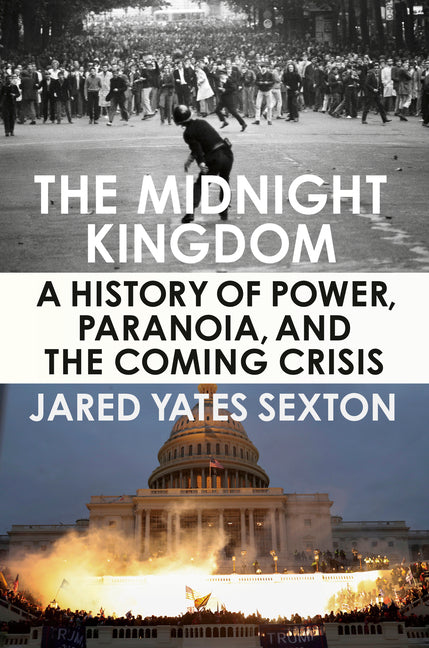 Book cover for Midnight Kingdom: A History of Power, Paranoia, and the Coming Crisis