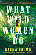 Book cover for What Wild Women Do