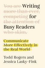 Book cover for Writing for Busy Readers: Communicate More Effectively in the Real World