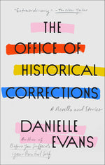 Book cover for The Office of Historical Corrections: A Novella and Stories