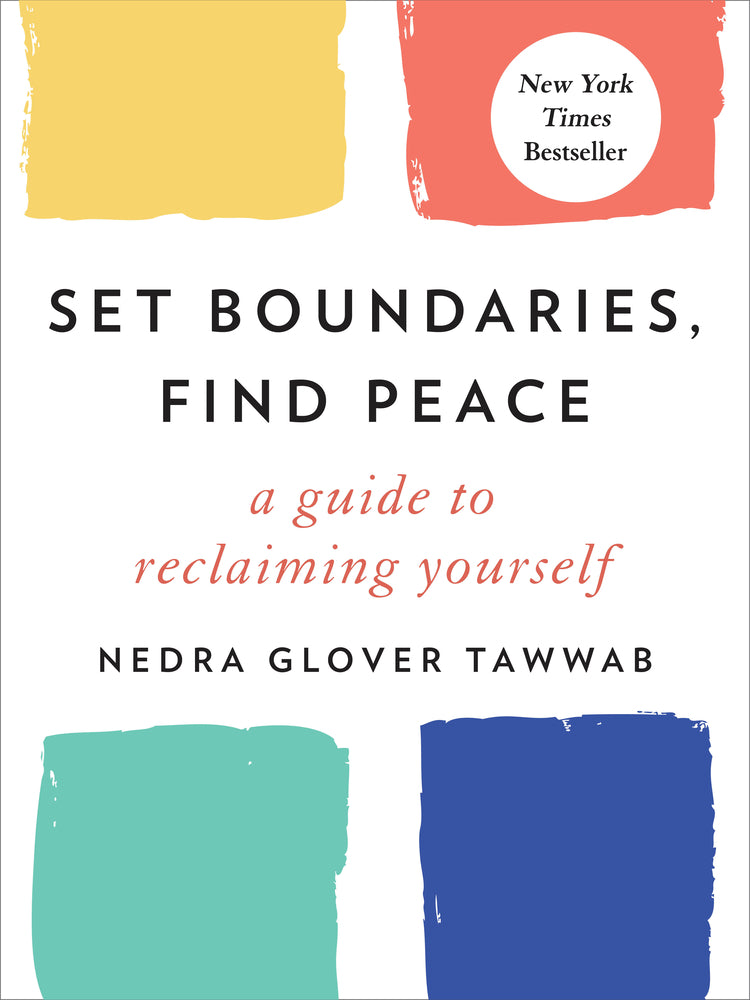 Book cover for Set Boundaries, Find Peace: A Guide to Reclaiming Yourself