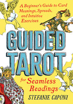 Book cover for Guided Tarot: A Beginner's Guide to Card Meanings, Spreads, and Intuitive Exercises for Seamless Readings