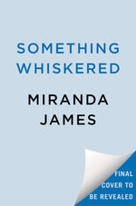 Book cover for Something Whiskered