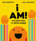 Book cover for I Am!: Affirmations for Resilience