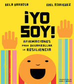 Book cover for ¡Yo Soy!: Afirmaciones Para Desarrollar La Resiliencia