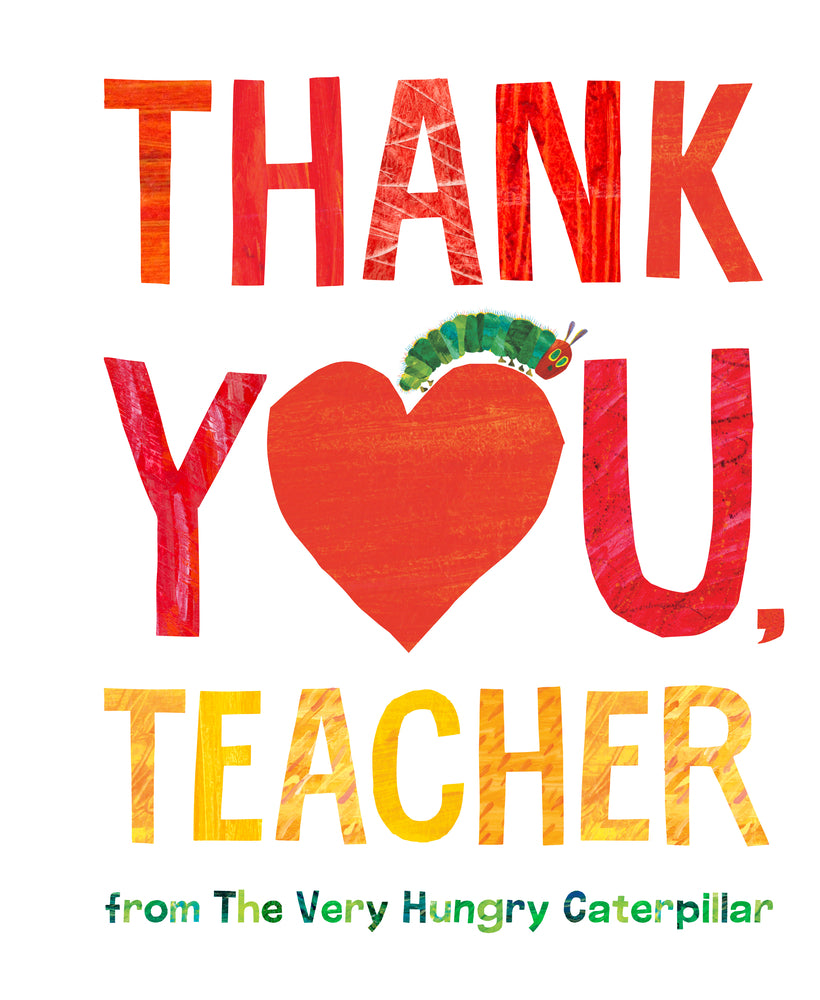 Book cover for Thank You, Teacher from the Very Hungry Caterpillar