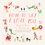 Book cover for Mr. Boddington's Studio: How to Say I Love You: Delightful Poems for Valentine's Day
