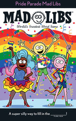Book cover for Pride Parade Mad Libs: World's Greatest Word Game