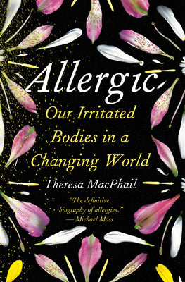Book cover for Allergic: Our Irritated Bodies in a Changing World