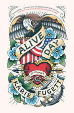 Book cover for Alive Day: A Memoir